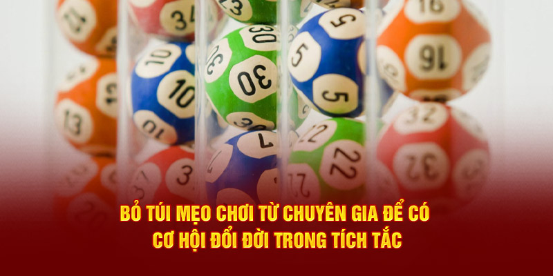 Bỏ túi mẹo chơi từ chuyên gia để có cơ hội đổi đời trong tích tắc